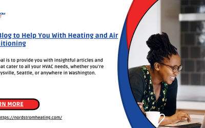 Our Blog to Help You With Heating and Air Conditioning